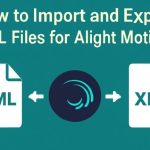 xml file for alight motion