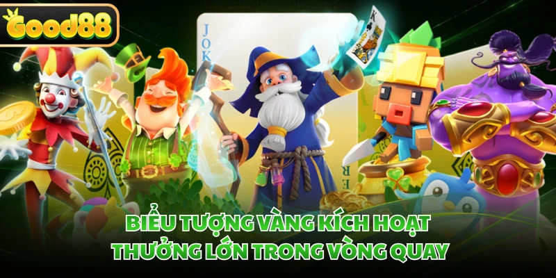 Game Nổ Hũ RTP Cao - Top 5 Slot Dễ Đáng Thử Nhất 2026 4 Biểu tượng vàng kích hoạt thưởng lớn trong vòng quay